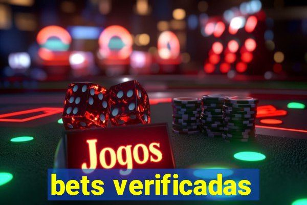 bets verificadas